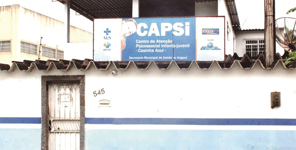 PACIENTES DO Capsi Casinha Azul estão sem profissionais da área de psicologia