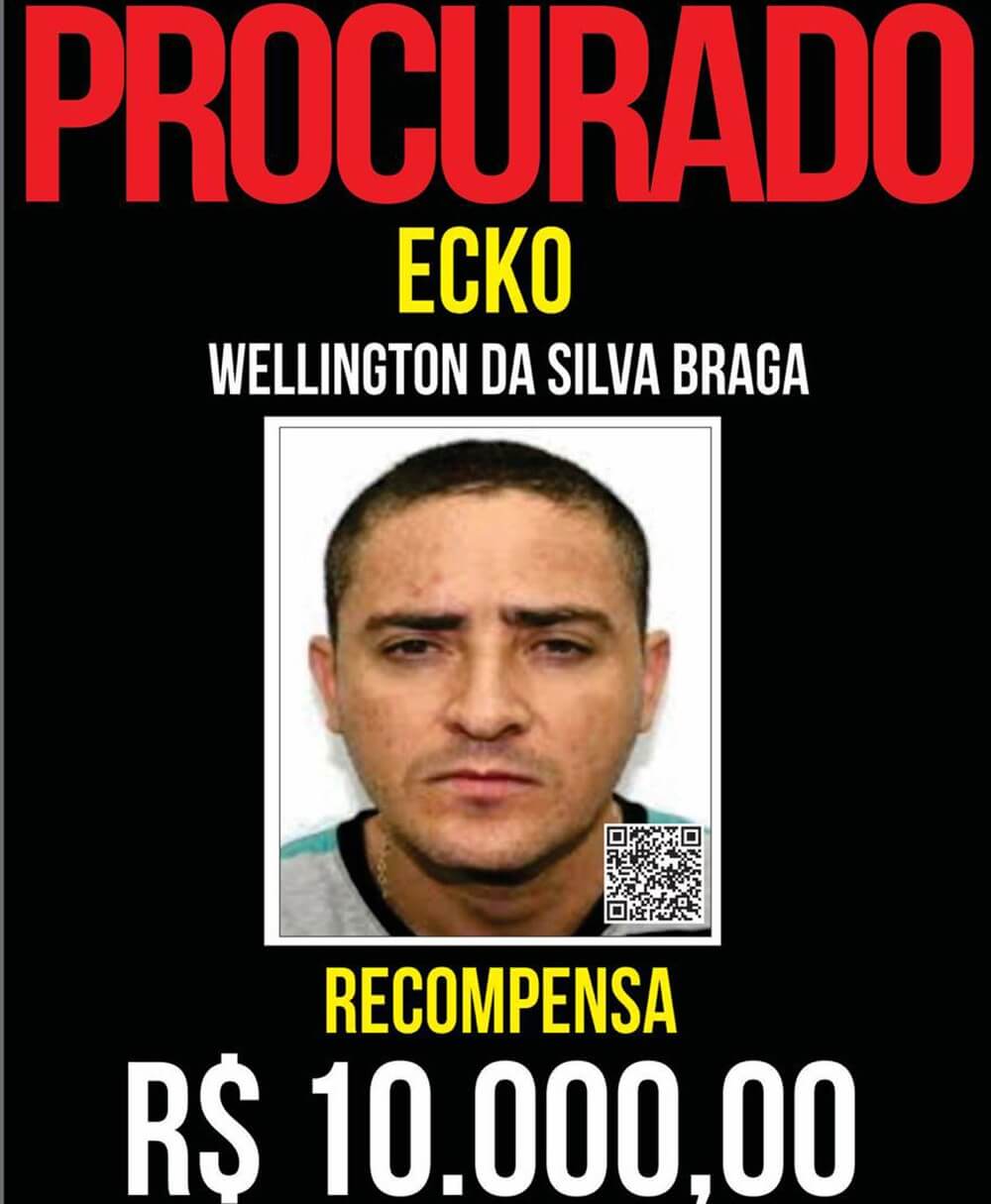 CARTAZ DIVULGADO pela Polícia em busca de informações sobre paradeiro do chefe de organização criminosa, recompensa foi aumentada